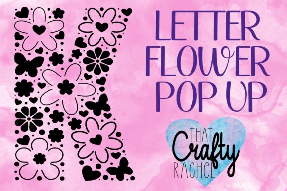 Review: Letter K Pop Up Flower 3D SVG for Shapes